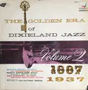 LP - Buster Bailey / Vic Dickenson a.o. - The Golden Era Of Dixieland Jazz: 1887-1937 Vol.II