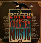 Various - The Golden Sound Of Country Music