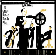 Sydney Kyte / Ray Noble a.o. - The Great Dance Bands Play... Hits Of The Thirties