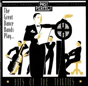 Sydney Kyte - The Great Dance Bands Play... Hits Of The Thirties