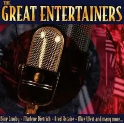 Eddie Cantor, Fanny Brice, Bing Crosby a.o. - The Great Entertainers