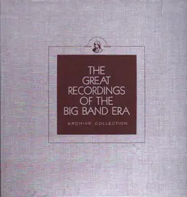 Various Artists - The Greatest Recordings Of The Big Band Era 47/48