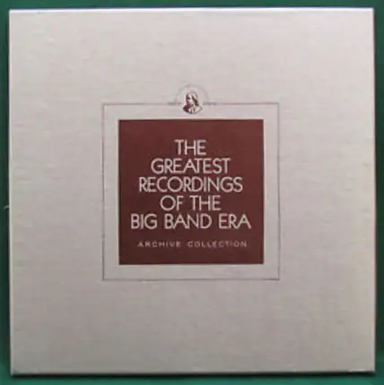Earl Hines, Dorsey Brothers Orchestra, a.o. - The Greatest Recordings Of The Big Band Era
