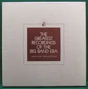 Double LP - Count Basie, Bobby Hackett, a.o. - The Greatest Recordings Of The Big Band Era