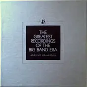 Chick Webb - The Greatest Recordings Of The Big Band Era