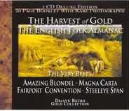 Fairpoint Convention, Steeleye Span, Amazing Blondel - The Harvest Of Gold - The English Folk Almanac