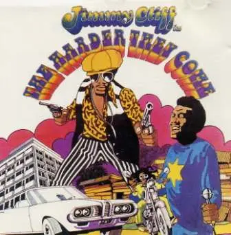Jimmy Cliff - The Harder They Come