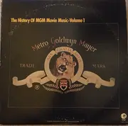 Double LP - Stage & Screen Compilation - The History Of MGM Movie Music - Volume 1