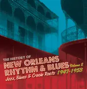 CD - Fat Man Mathews*, Roy Brown, Alma Mondy - The History Of New Orleans  Volume