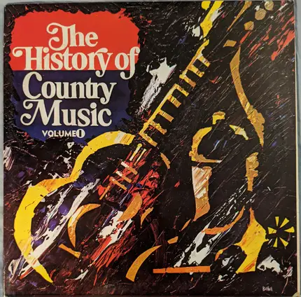 Jimmy Rodgers, Ernest Tubb, Gene Autry - The History Of Country Music - Volume 1