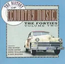 Double CD - Gene Autry / Carson Robinson - The History Of Country Music: The Forties, Vol. 2