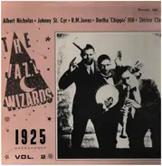 Albert Nicholas, R.M. Jones, Shirley Clay a.o. - The Jazz Wizards Vol. 2 - 1925