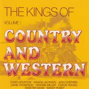 CD - David Houston / Kitty Wells / Hank Locklin a.o. - The Kings Of Country And Western, Volume 1