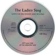 Double CD - Doris Day, Kitty Kallen, Patty Andrews - The Ladies Sing (With The Big Bands And Beyond) - Mono