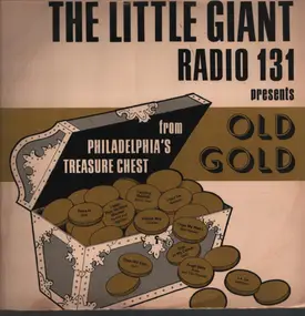 Various Artists - The Little Giant Radio 131 Presents Old Gold Vol. 1