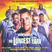 CD - Nelly / Lil' Wayne / T.I. a.o. - The Longest Yard (Music From And Inspired By The Motion Picture)