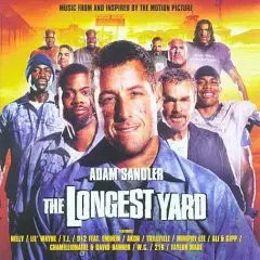 Various Artists - The Longest Yard (Music From And Inspired By The Motion Picture)