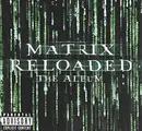 CD - Various - The Matrix Reloaded: The Album - WMC Pressing