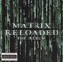 Double CD - Linkin Park, Marylin Manson, Don Davis a.o. - The Matrix Reloaded: The Album