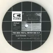 D.I.E. / ADULT / Electronome / I-f - The Men You'll Never See E.P.