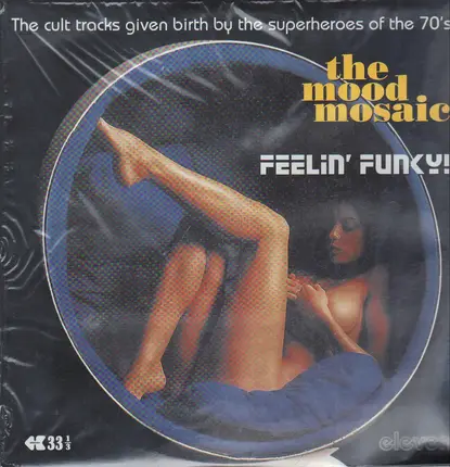 African Music Machine, Chico And Buddy, a.o. - The Mood Mosaic Eleven - Feelin' Funky!