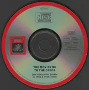 CD - Puccini / Delibes / Rossini a.o - The Movies Go To The Opera