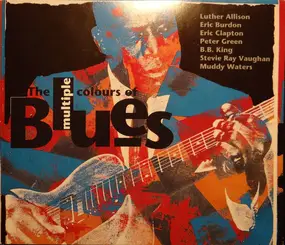 Luther Allison - The multiple colours of Bluers