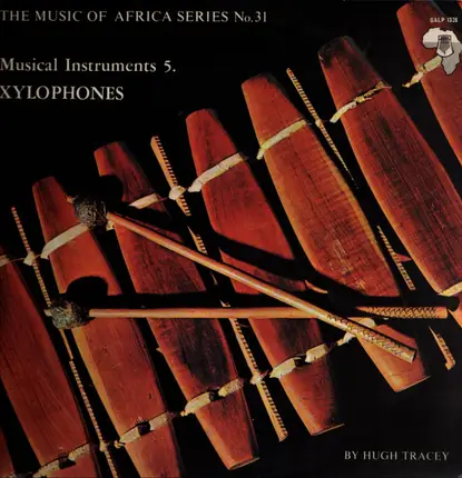 Timoti Sadimbi, Misaka Muswankuli, Madinda GaKabaka - The Music Of Africa Series No. 31 by Hugh Tracey Musical Instruments 5 Xylophones