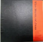 LP - Louis Keppard, Charlie Love a.o. - The Music Of New Orleans, Volume Four: The Birth Of Jazz