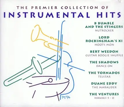 The Tornados / Lonnie Mack / Jet Harris / a.o. - The Premier Collection Of Instrumental Hits
