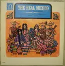 LP - Various - The Real Mexico (In Music And Song)