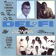 Ritchie Valens, Chan Romero, Wayne Hollers a.o. - The Return Of The Del-Fi & Donna Story