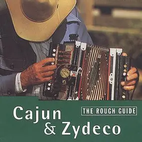 Clifton Chenier - The Rough Guide To Cajun & Zydeco