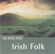 CD - Cherish The Ladies, Jack Daly, Sean Tyrell a.o. - The Rough Guide To Irish Folk
