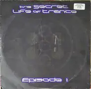 Various - The Secret Life Of Trance Episode 1