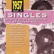 The Crickets, Brenda Lee, Roy Orbison a.o. - The Singles - Original Single Compilation Of The Year 1957 Vol. 1