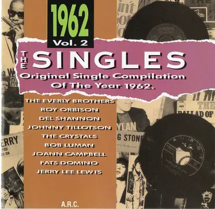 Everly Brothers, Roy Orbison a.o. - The Singles - Original Single Compilation Of The Year 1962 Vol. 2