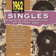Bobby Vee, Neil Sedaka, Gene Pitney - The Singles-Original Single Compilation Of The Year 1962 Vol. 1