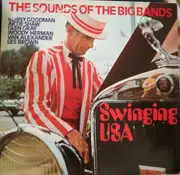 Double LP - Benny Goodman / Artie Shaw / Glen Gray a.O. - The Sound Of The Big Bands - Swinging USA