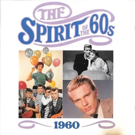 The Platters, Brenda Lee, Jimmy Jones a.o. - The Spirit Of The 60s: 1960