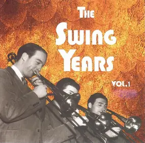 Benny Goodman - The Swing Years