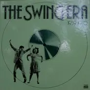 Various - The Swing Era 1939-1940
