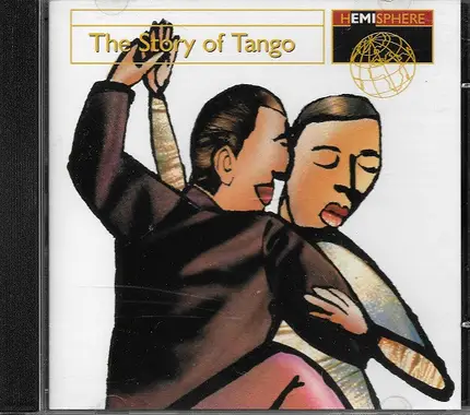 José Basso, Sexteto Mayor, Francisco Varela... - The Story Of Tango