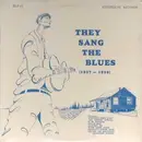 LP - Various - They Sang The Blues (1927 - 1929) - Mono