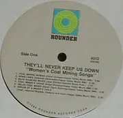 LP - Hazel Dickens / Phyllis Boyens / Sarah Gunning - They'll Never Keep Us Down: Women's Coal Mining Songs - Still Sealed