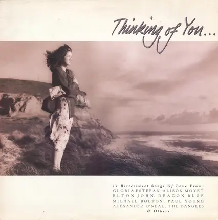 Gloria Estefan / Deacon Blue / Alison Moyet / a.o. - Thinking Of You......