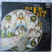 Tommy Dorsey And His Orch. / Ziggy Elman & His Orch. a.o. - This Is The Big Band Era