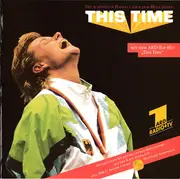 Double CD - Bangles, Tina Turner, George Michael a.o. - This Time - Die Schönsten Popballaden Der 80-er Jahre