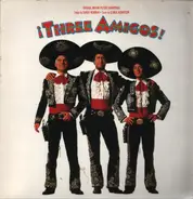 Randy Newman - ¡Three Amigos! (Original Motion Picture Soundtrack)