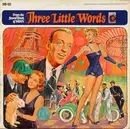 LP - Gale Robbins, Arlene Dahl, a.o. - Three Little Words